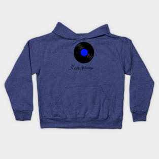 Vinyl Record - Keep Spinning Kids Hoodie